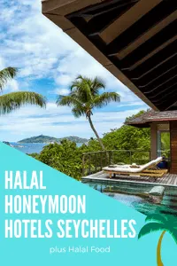 Halal resorts in Seychelles with Halal Food