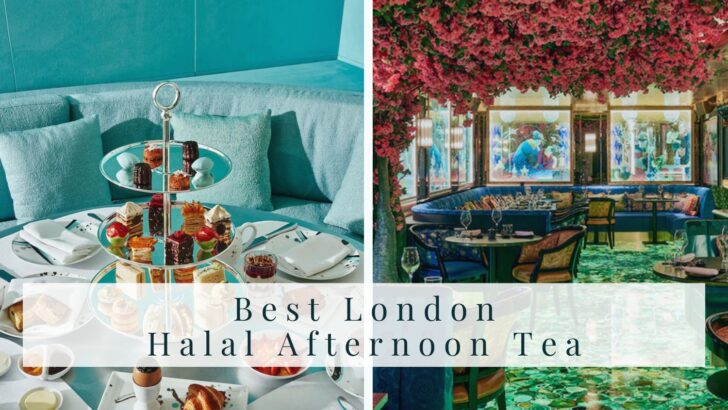 Best halal afternoon tea in London luxury and cheap