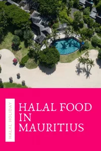 Halal Hotels Mauritius with halal food and private villas for Muslim travelers1