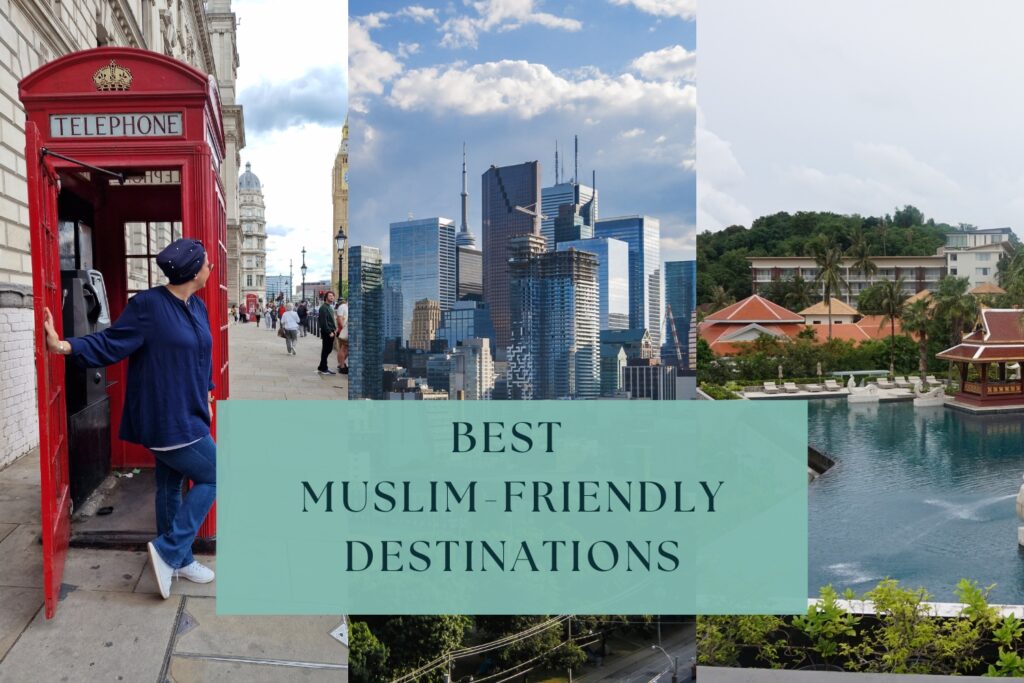 the best muslim-friendly destinations in the world in non muslim countries