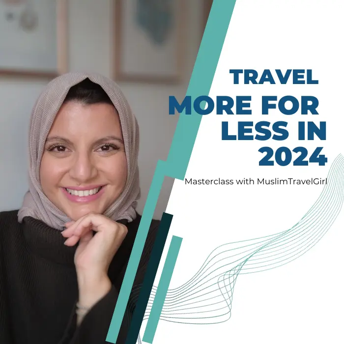 muslim travel girl travel masterclass for less