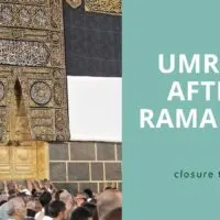 Umrah after Ramadan closing for Hajj Season and Opening again